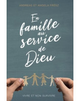 En famille au service de Dieu