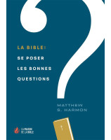 La Bible : se poser les bonnes questions