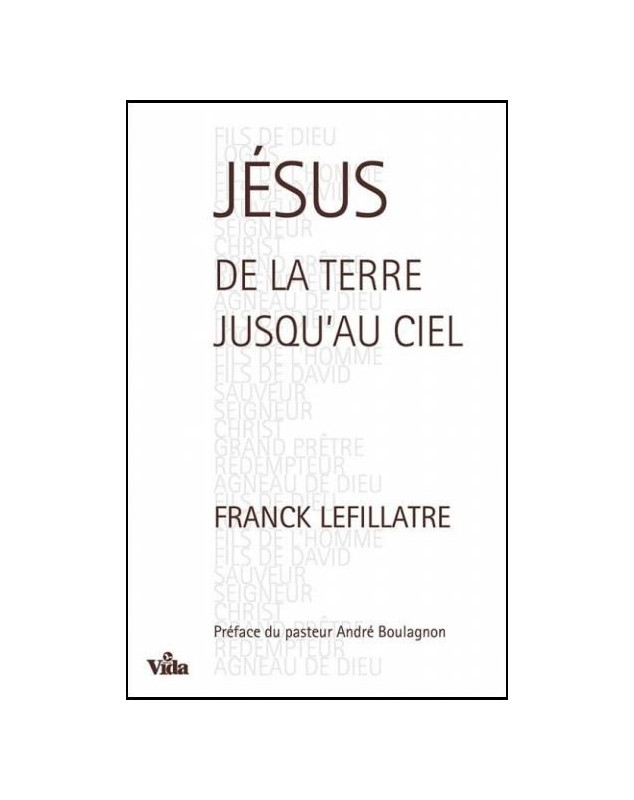 Jésus De la terre jusqu'au ciel