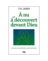 A nu et à découvert devant Dieu