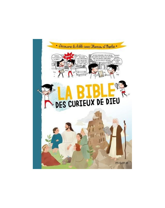 La Bible des curieux de Dieu