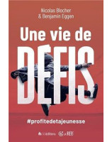 Une vie de défis