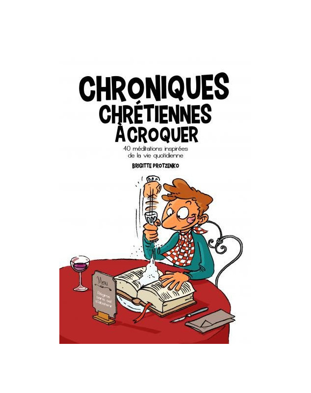 Chroniques chrétiennes à croquer