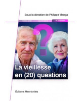 La vieillesse en vingt questions