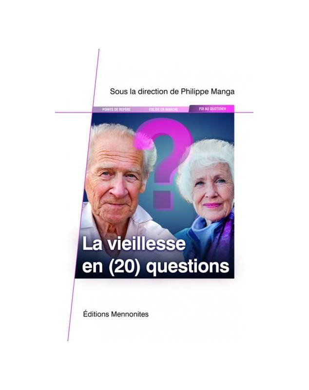 La vieillesse en vingt questions