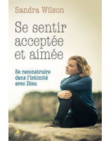 Se sentir acceptée et aimée