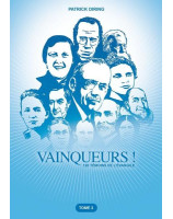 Vainqueurs ! 120 témoins de l'évangile Tome 2