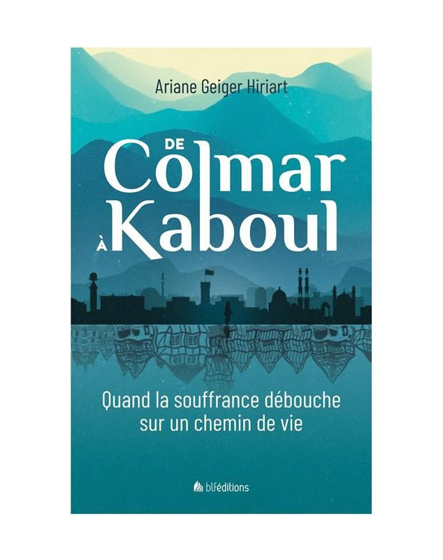 De Colmar à Kaboul