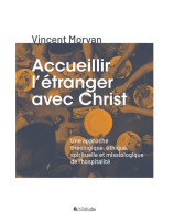 Accueillir l'étranger avec Christ