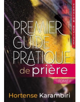 Premier guide pratique de prière tome 2