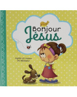 Bonjour Jésus