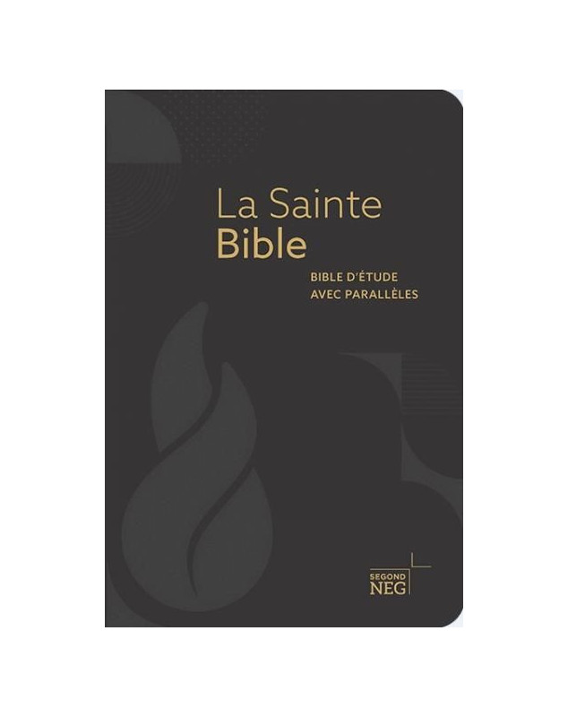 La sainte Bible, bible d'étude avec parallèles