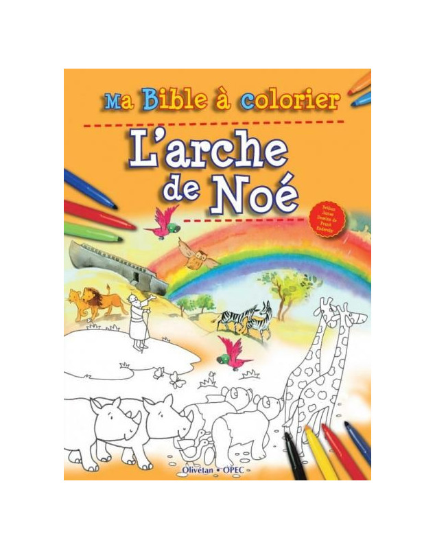  Ma Bible à colorier L'arche de Noé - Librairie chrétienne 7ici