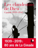 Les clandestins de Dieu, Cimade, 1939-1945