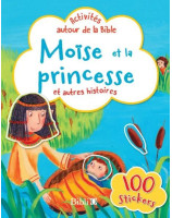 Activités autour de la Bible : Moïse et la princesse et autres histoires