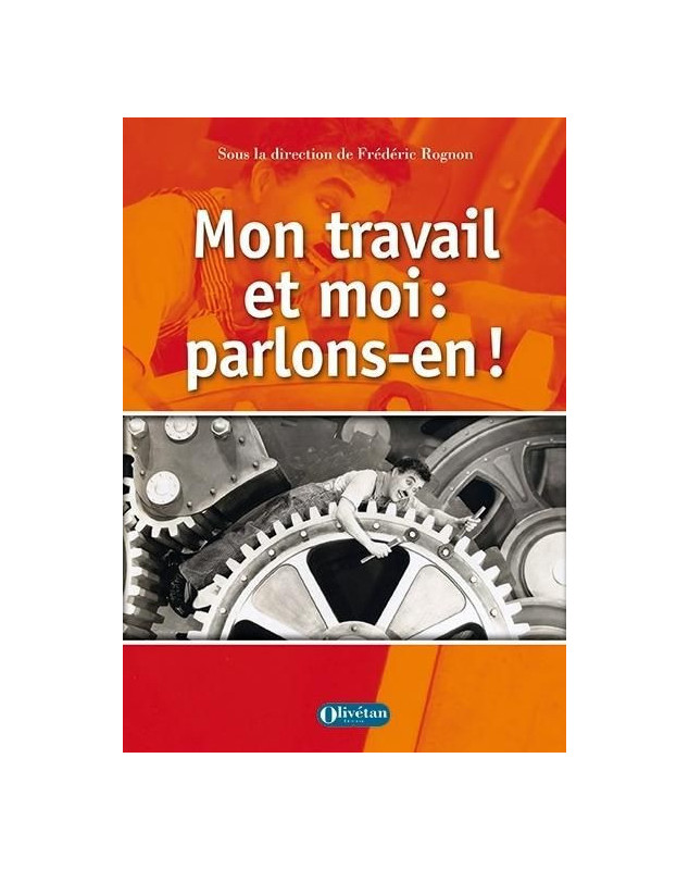 Mon travail et moi : parlons-en !