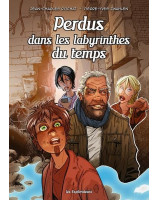 BD Perdus dans les labyrinthes du temps