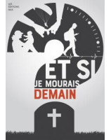 Et si je mourais demain ?