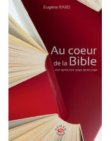 Au coeur de la Bible, jour après jour, page après page