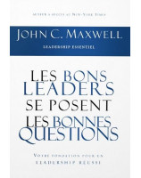 Les bons leaders se posent les bonnes questions