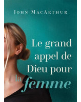 Le grand appel de Dieu pour la femme