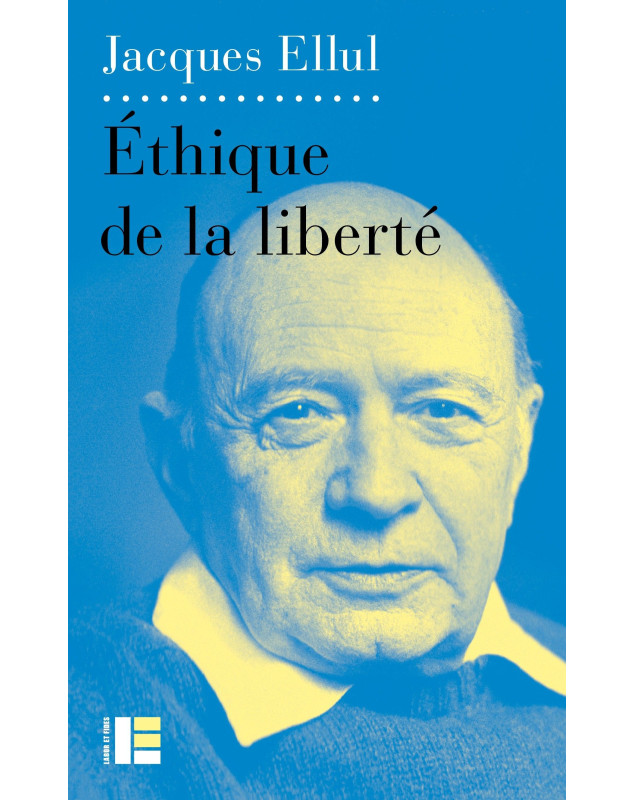 Ethique de la liberté