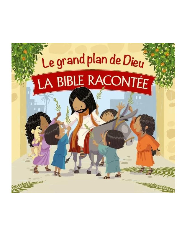 Le grand plan de Dieu