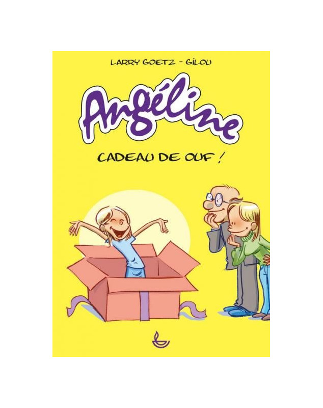 Angéline. Cadeau de ouf !