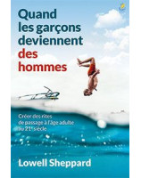 Quand les garçons deviennent des hommes