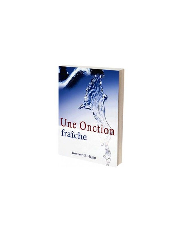 Une onction fraîche