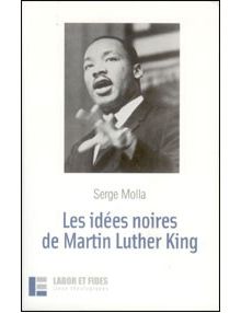 Les idées noires de Martin Luther King
