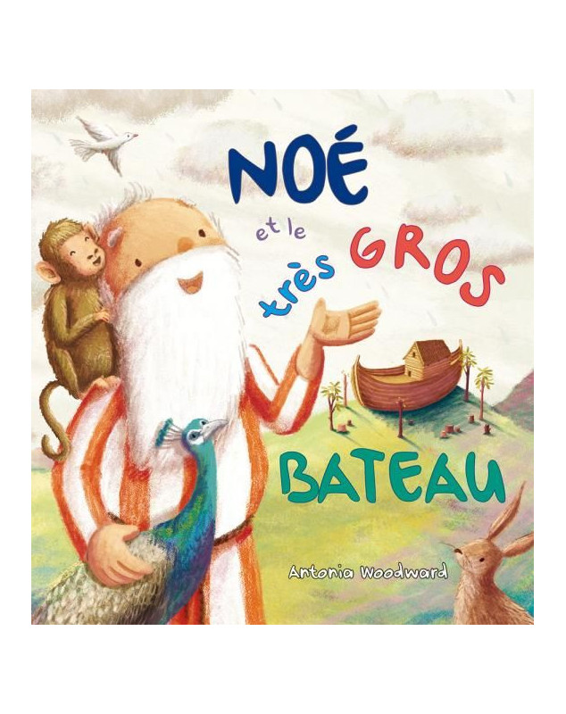 Noé et le très gros bateau