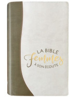 Bible femmes à son écoute couverture souple sable et  blanc - Librairie chrétienne en ligne 7ici