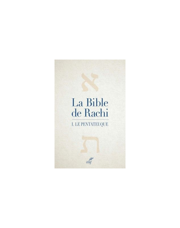 La Bible de Rachi I. Le Pentateuque