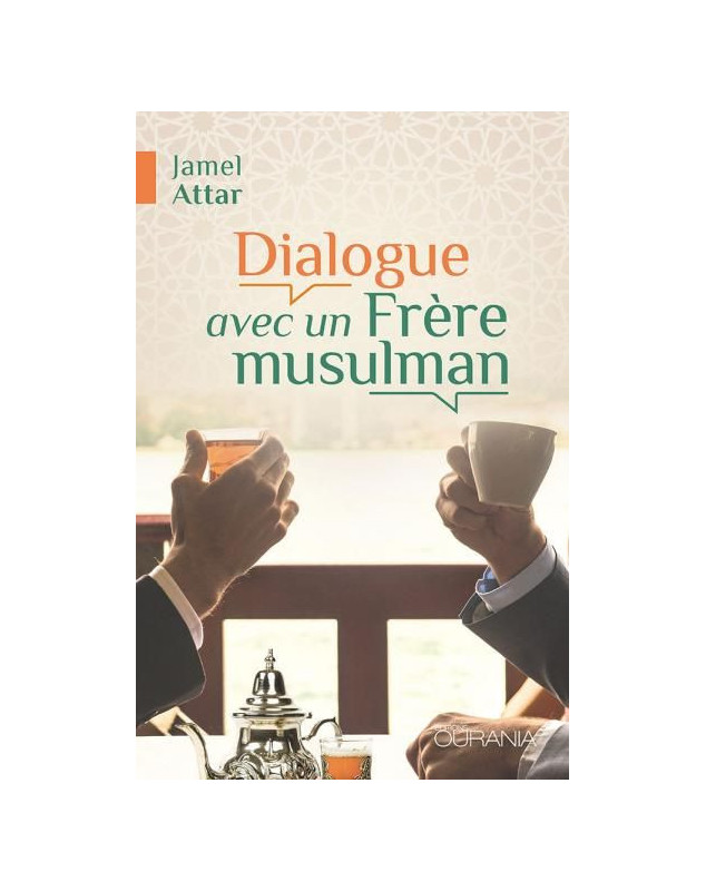 Dialogue avec un frère musulman