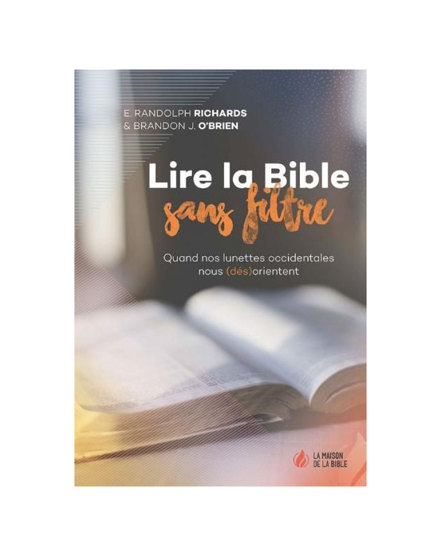 Lire la Bible sans filtre