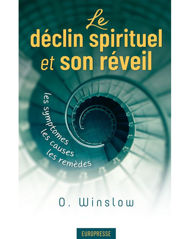 Le déclin spirituel  et son réveil