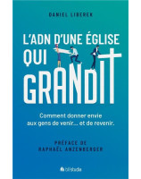 L' Adn d'une église qui grandit