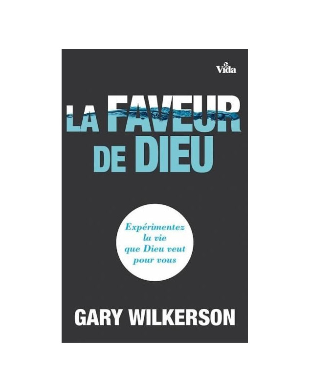 La faveur de Dieu