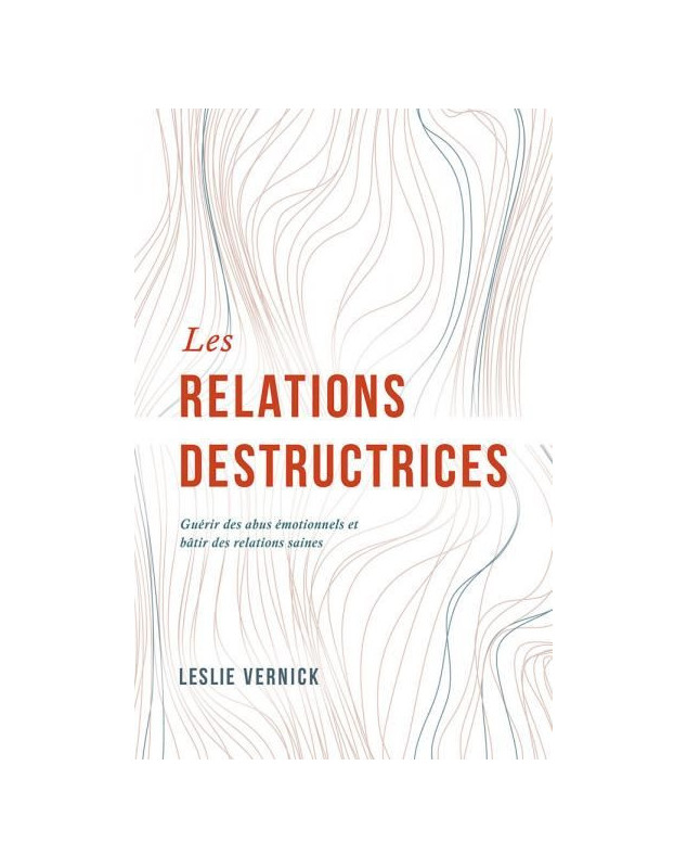 Les relations destructrices