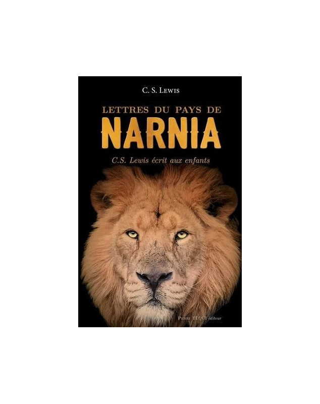 Lettres du pays de Narnia