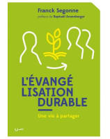 L'évangélisation durable, Une vie à partager