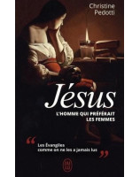 Jésus, l'homme qui aimait les femmes