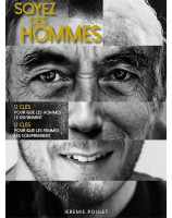 Soyez des hommes