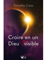 Croire en un Dieu invisible