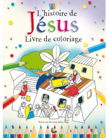 L'histoire de Jésus - Livre de coloriage