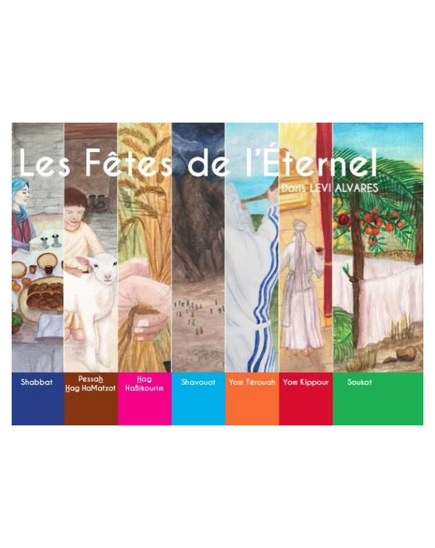 Les fêtes de l'Eternel, livre illustré