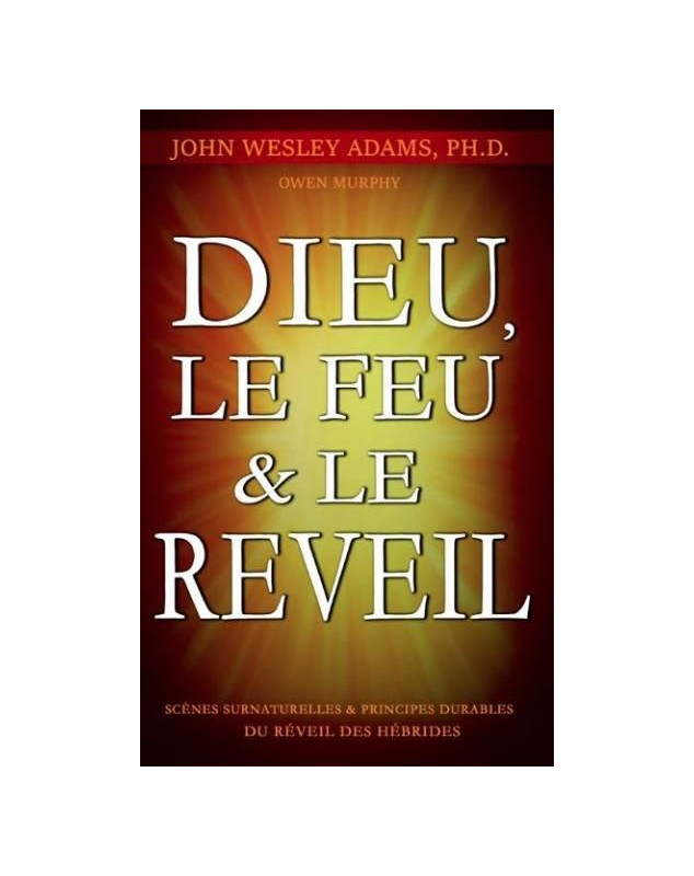 Dieu, le feu et le réveil