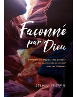 Façonné par Dieu