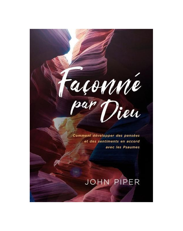 Façonné par Dieu